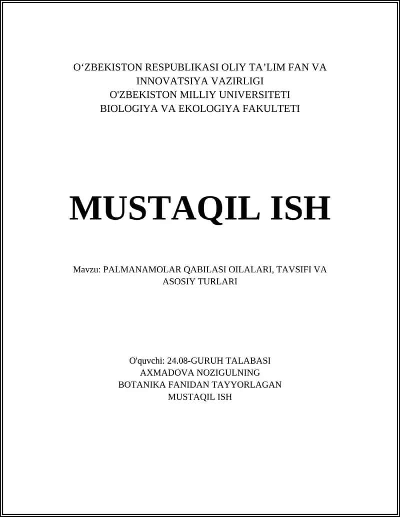 PALMANAMOLAR QABILASI OILALARI, TAVSIFI VA ASOSIY TURLARI