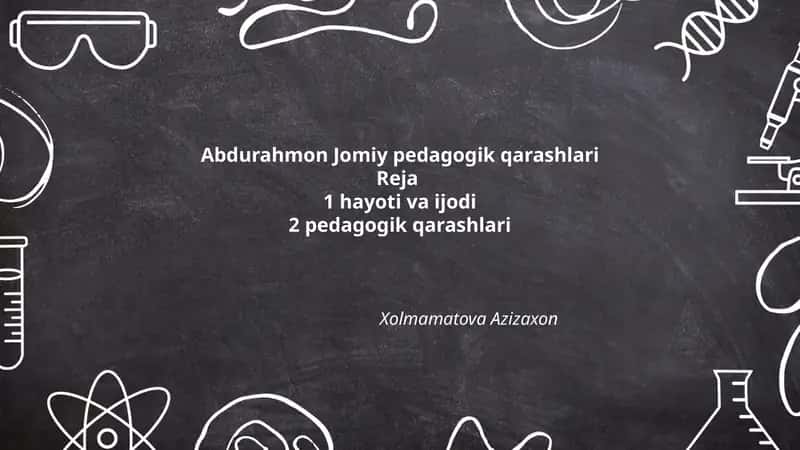 Abdurahmon Jomiy pedagogik qarashlari
