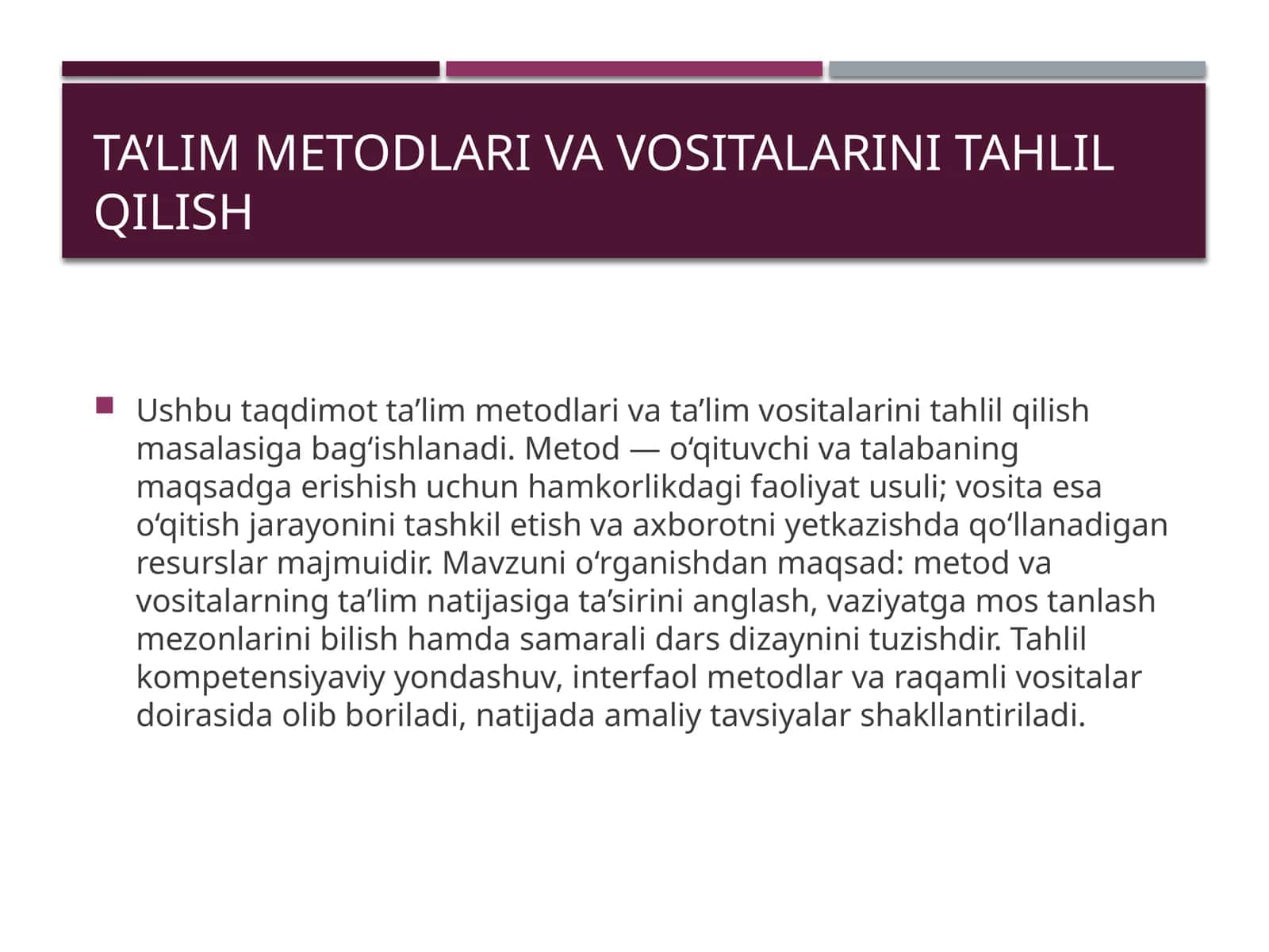 Ta’lim metodlari va vositalarini tahlil qilish