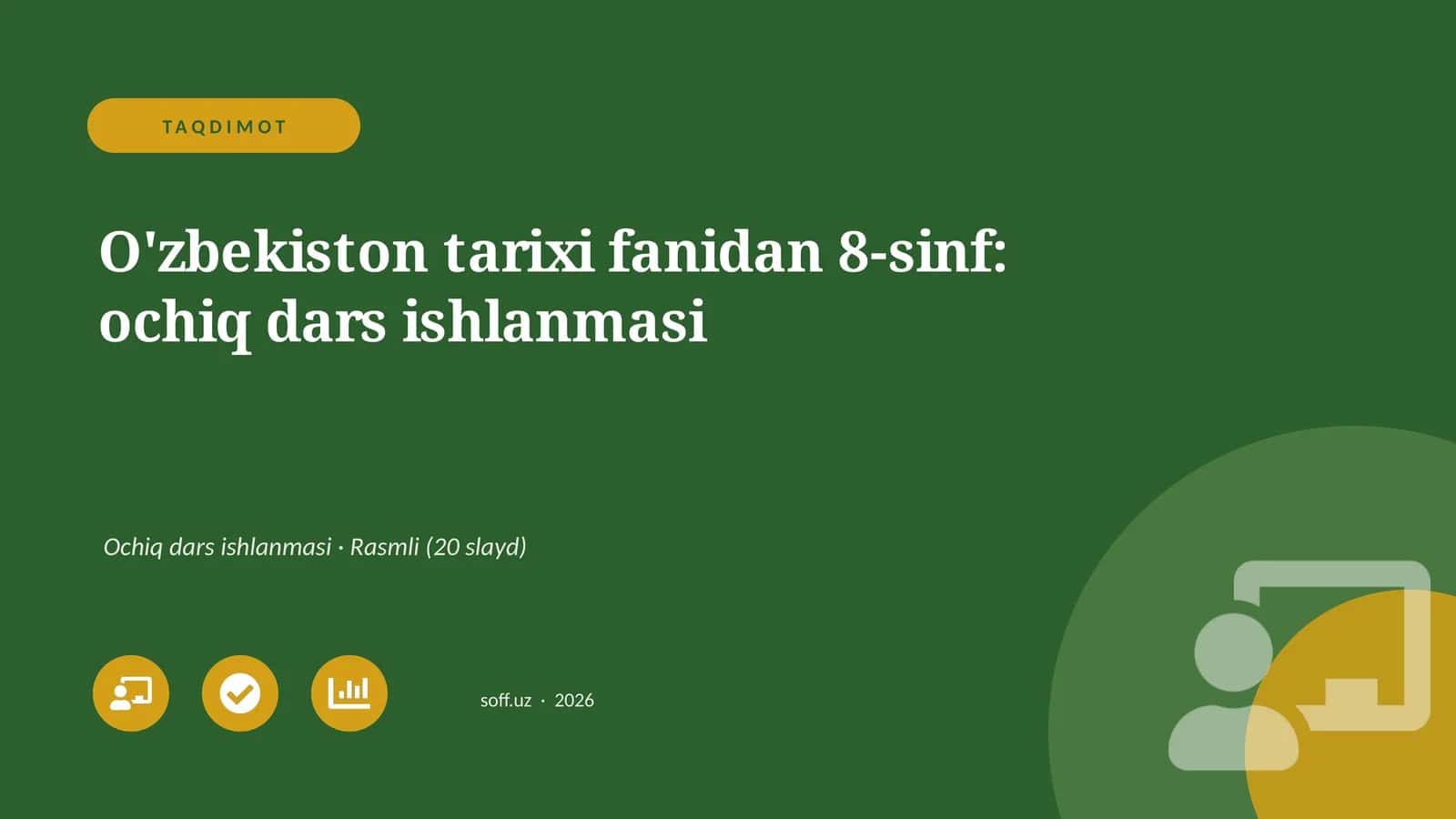 O'zbekiston tarixi fanidan 8-sinf: ochiq dars ishlanmasi