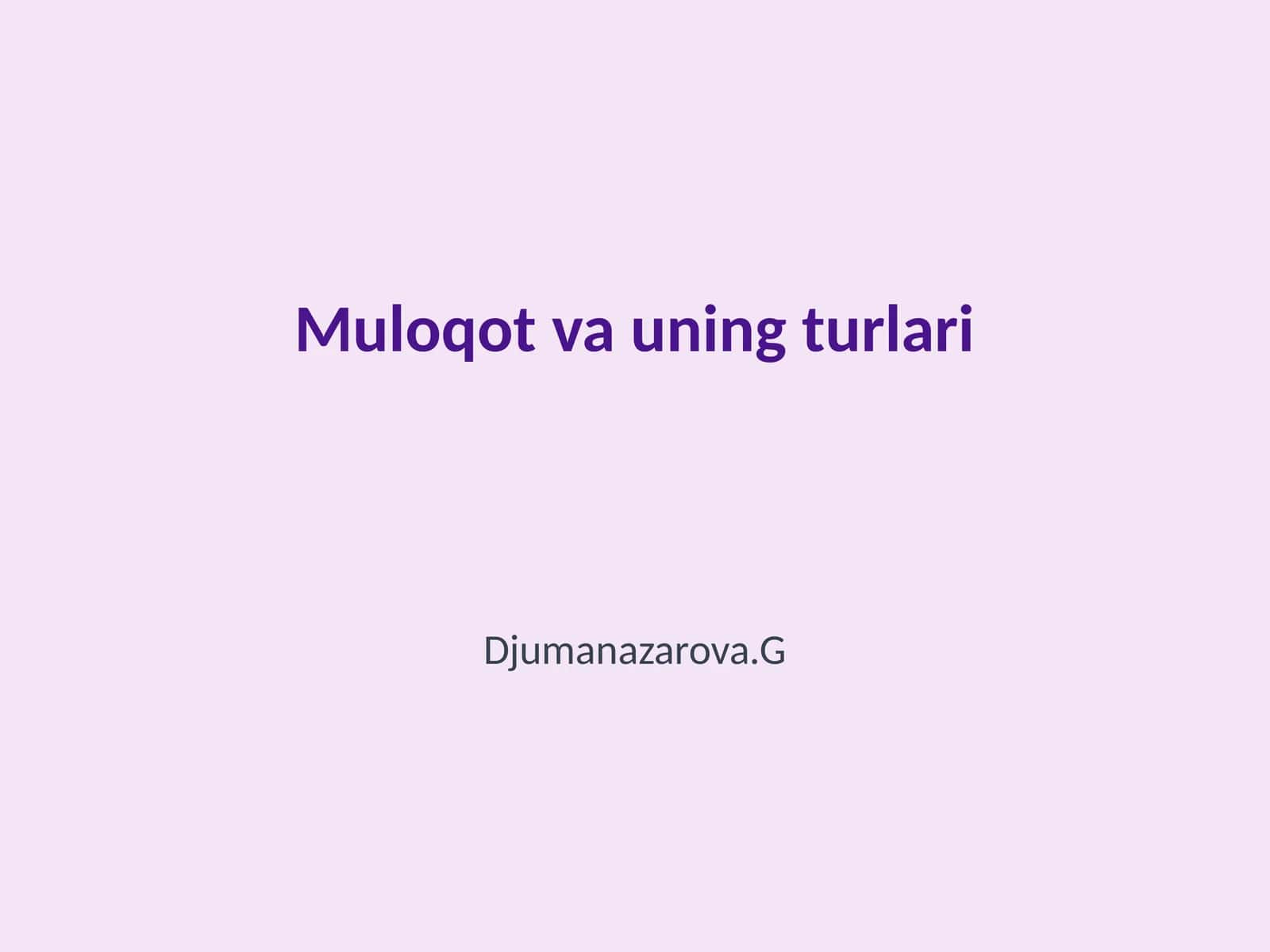 Muloqot va uning turlari