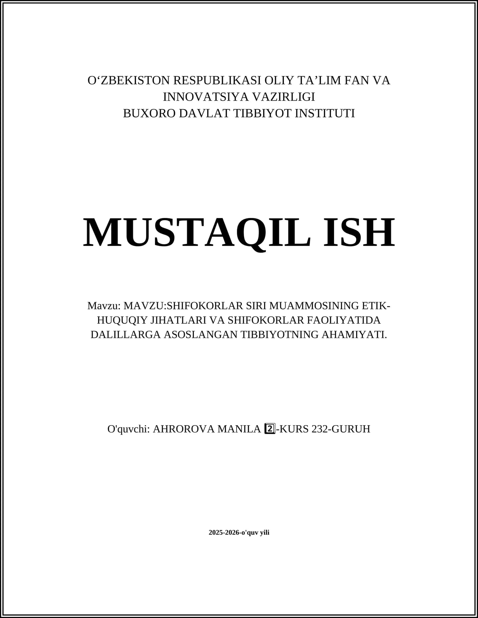 SHIFOKORLAR SIRI MUAMMOSINING ETIK-HUQUQIY JIHATLARI VA SHIFOKORLAR FAOLIYATIDA DALILLARGA ASOSLANGAN TIBBIYOTNING AHAMIYATI