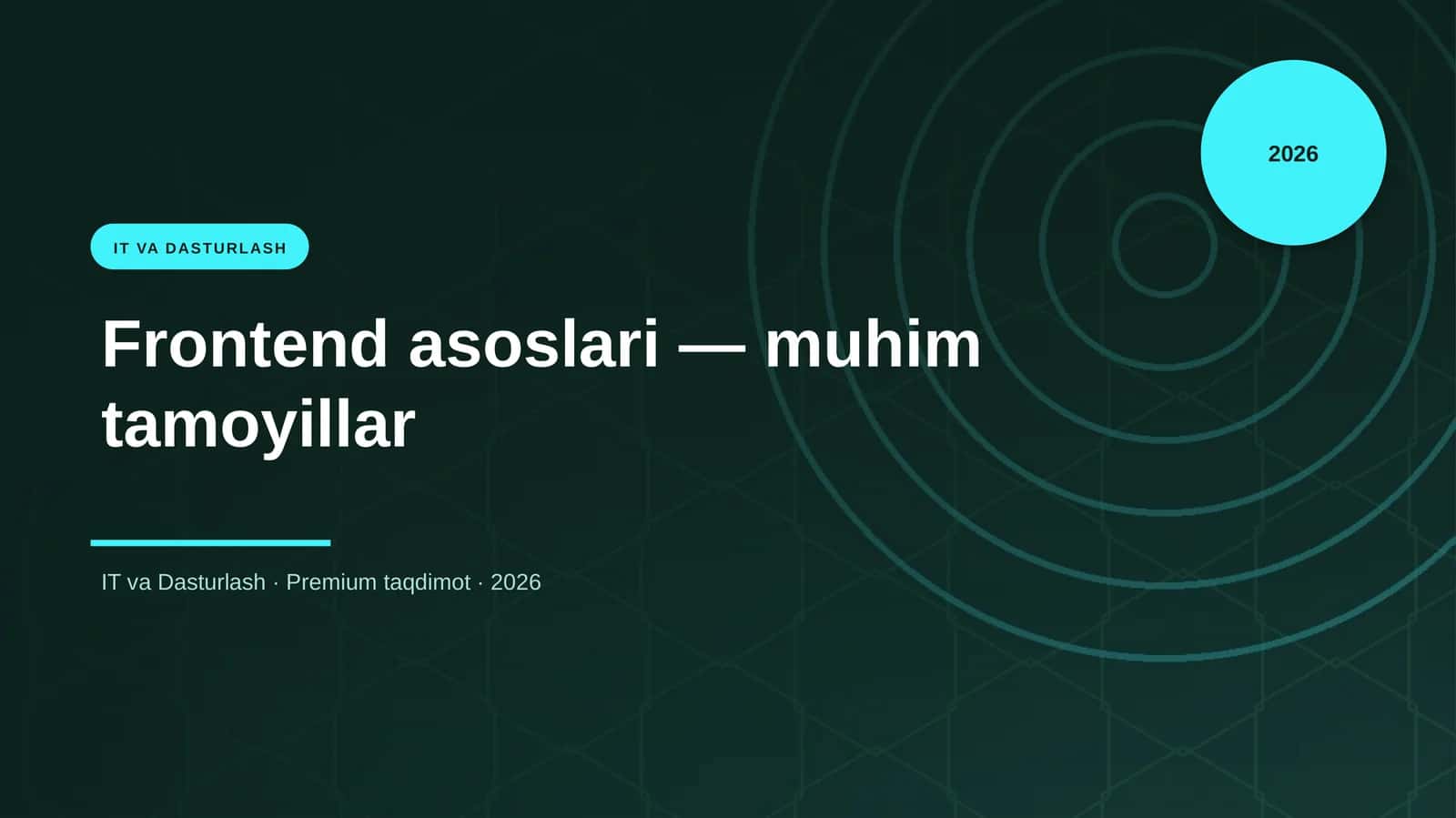 Frontend asoslari — muhim tamoyillar
