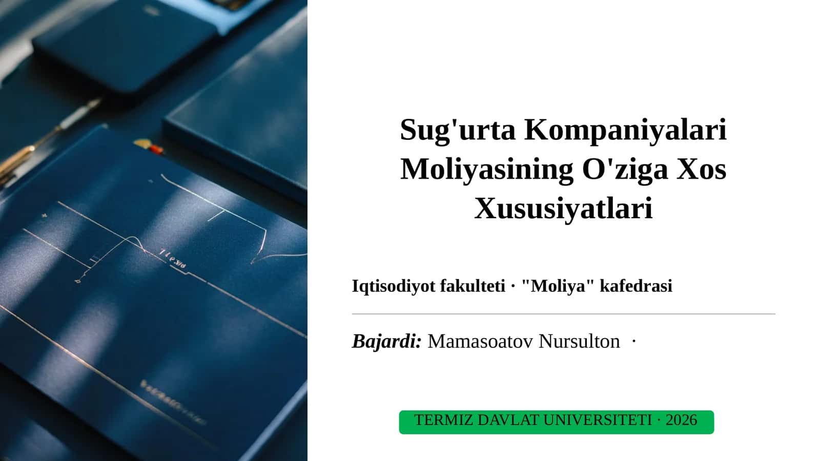Sug'urta Kompaniyalari Moliyasining O'ziga Xos Xususiyatlari