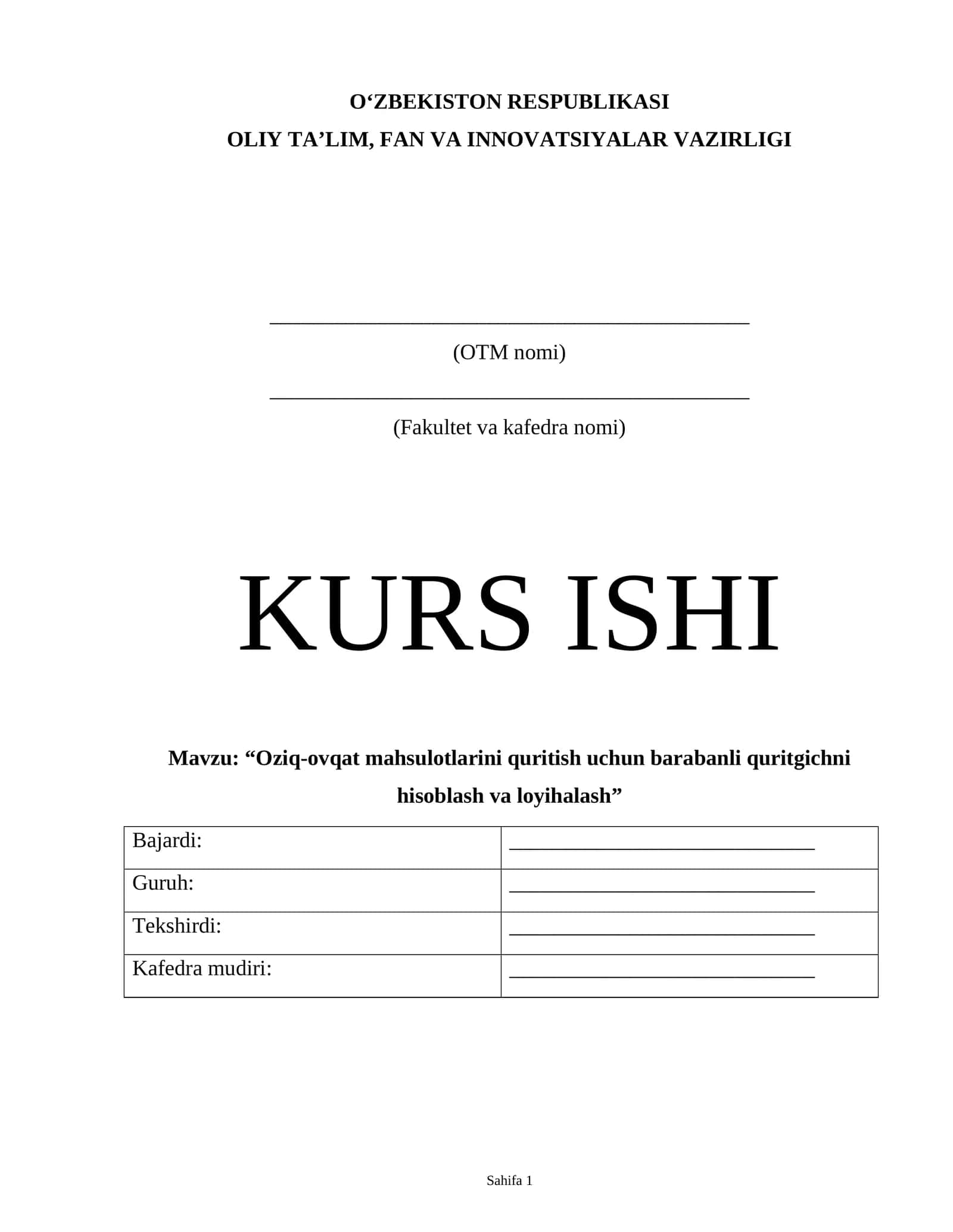 Oziq-ovqat mahsulotlarini quritish uchun barabanli quritgichni hisoblash va loyihalash