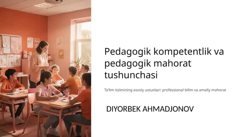Pedagogik kompetentlik va pedagogik mahorat tushunchasi