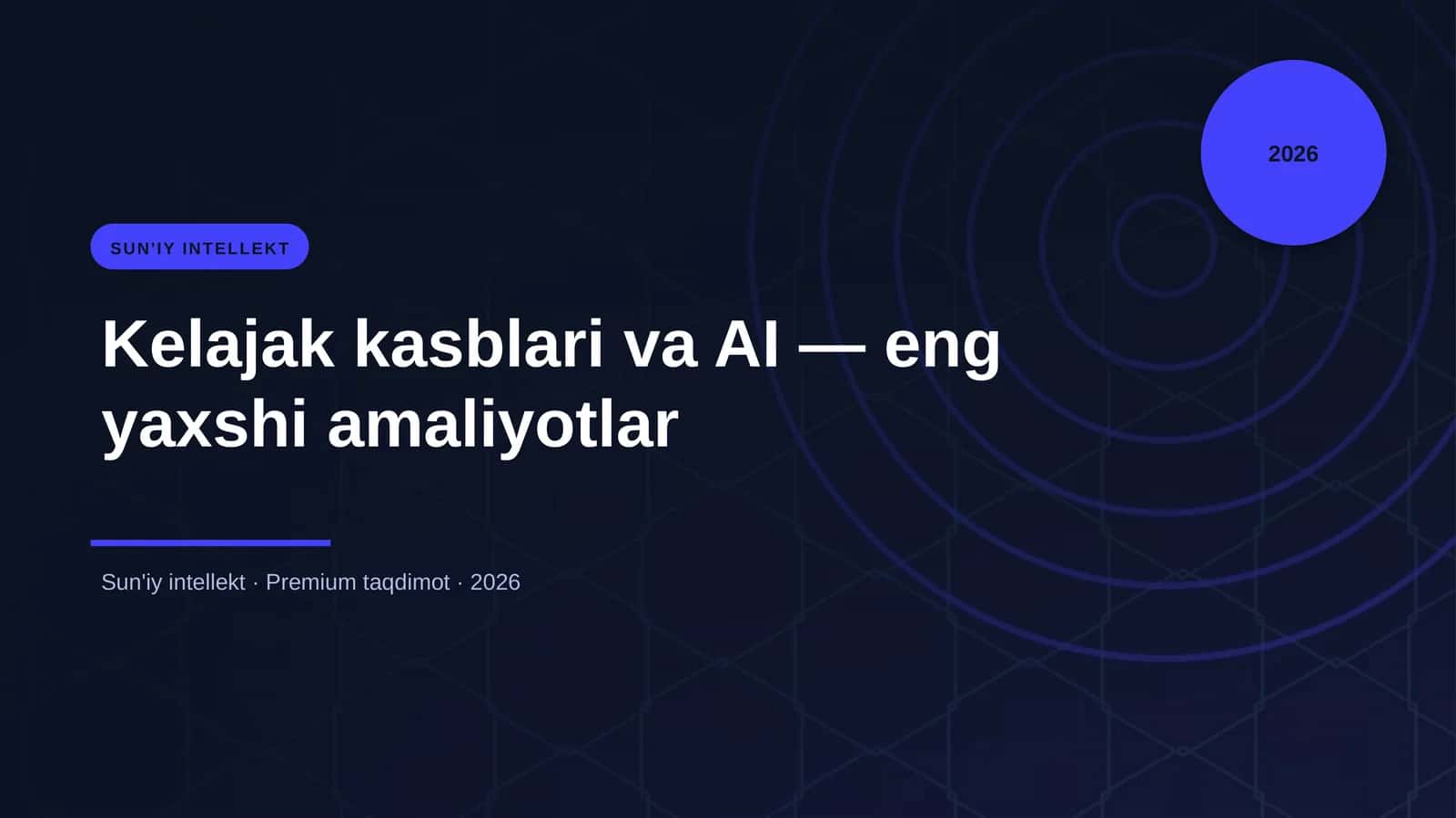 Kelajak kasblari va AI — eng yaxshi amaliyotlar
