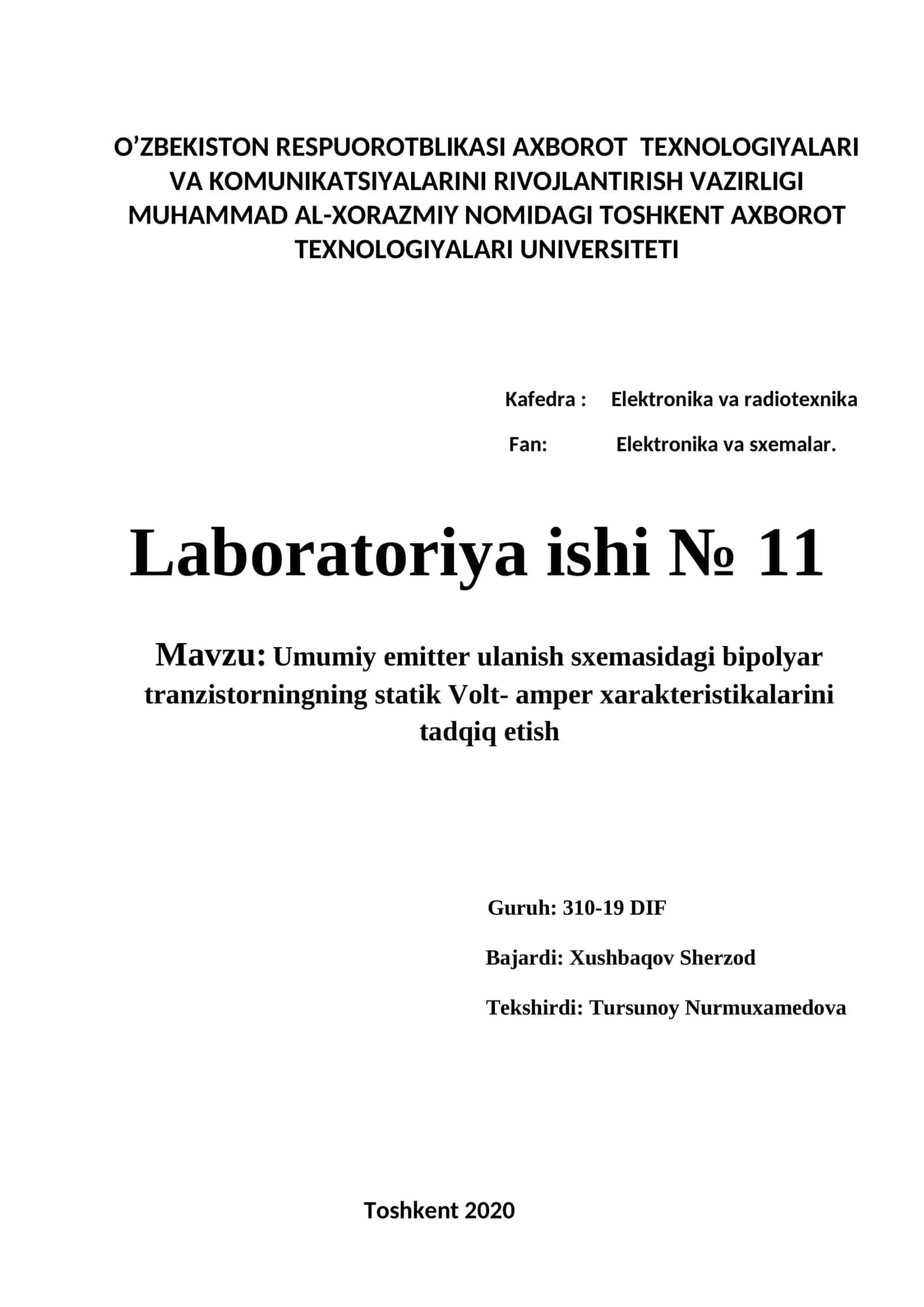 Umumiy emitter ulanish sxemasidagi bipolyar tranzistorningning statik Volt- amper xarakteristikalarini tadqiq etish