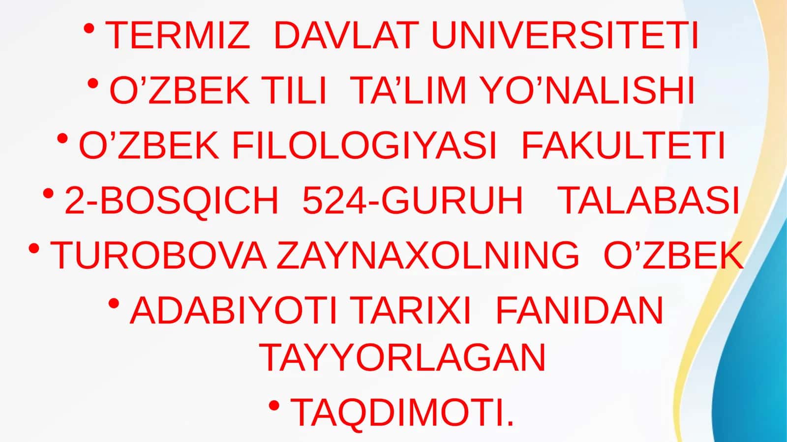 Zaynaxol Turobova O’zbek Adabiyoti Tarixi Fanidan Tayyorlagan Taqdimot