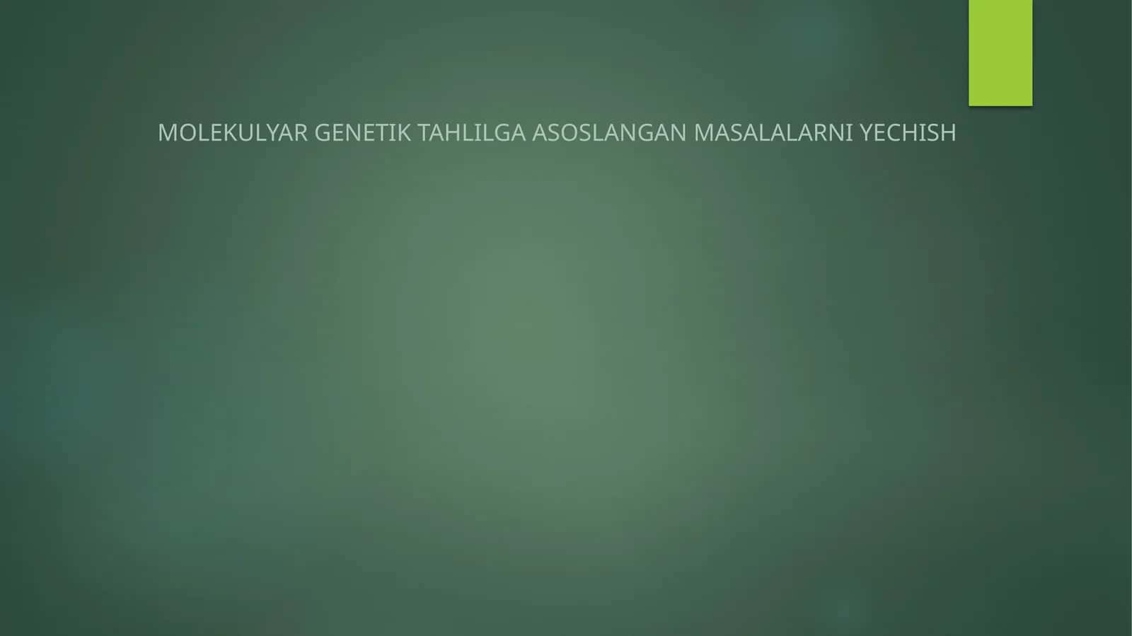 DNK molekulasining strukturasi