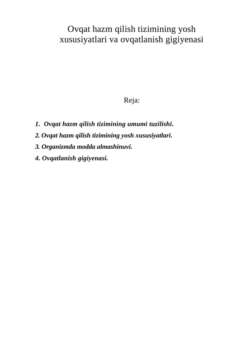 Ovqat hazm qilish tizimining yosh хususiyatlari va ovqatlanish gigiyenasi