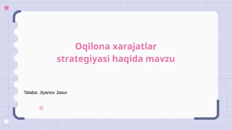 Oqilona xarajatlar strategiyasi haqida mavzu
