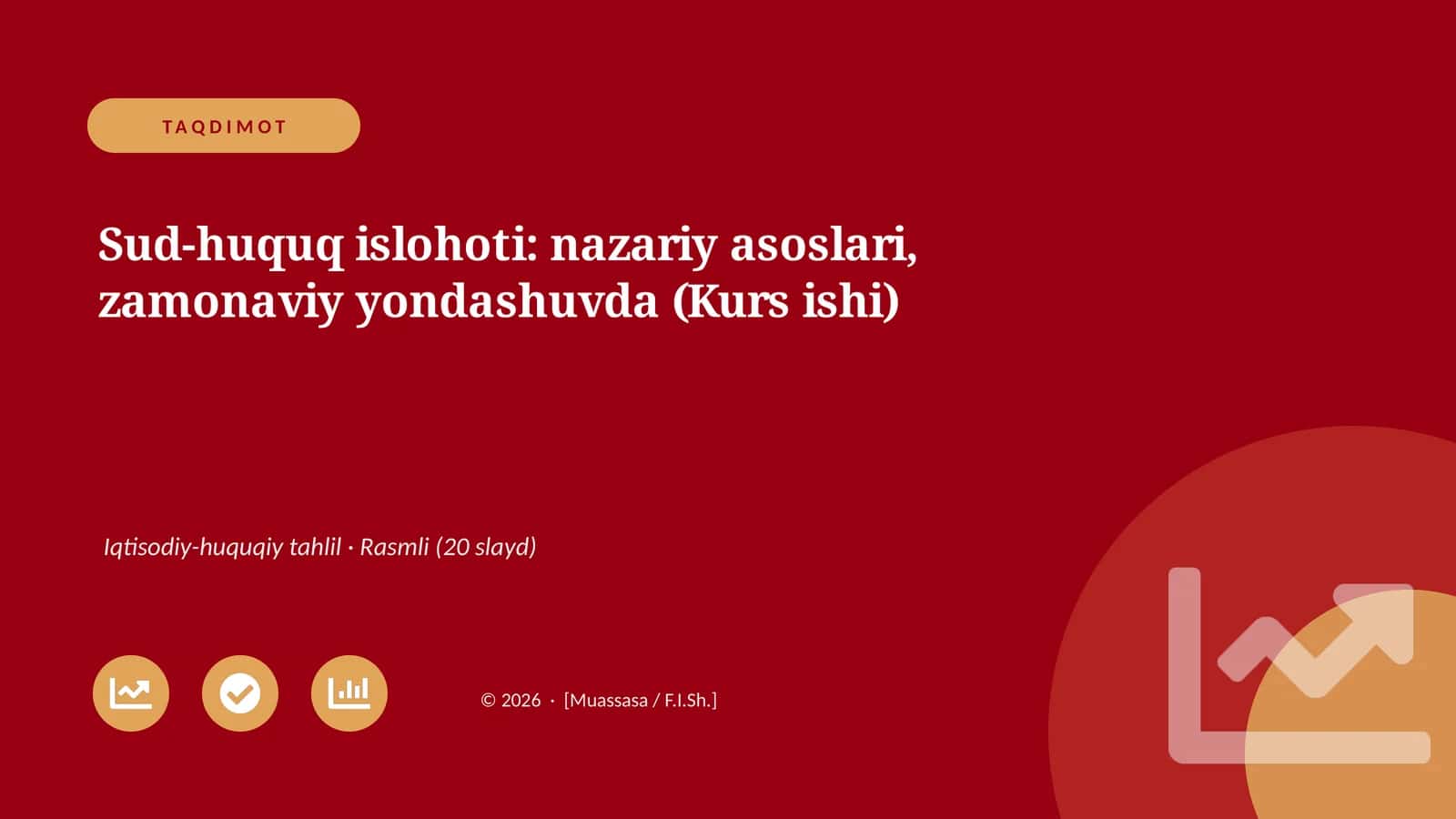 Sud-huquq islohoti: nazariy asoslari, zamonaviy yondashuvda (Kurs ishi)