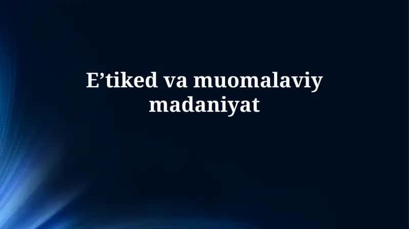 E’tikedvamuomalaviymadaniyat