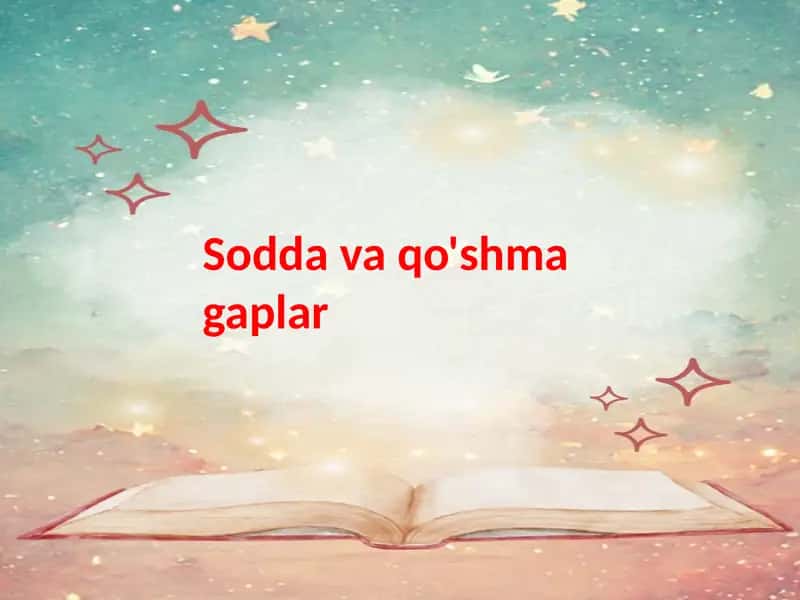 Sodda va qo'shma gaplar
