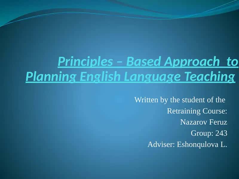 Principles – Based Approach to Planning English Language Teaching