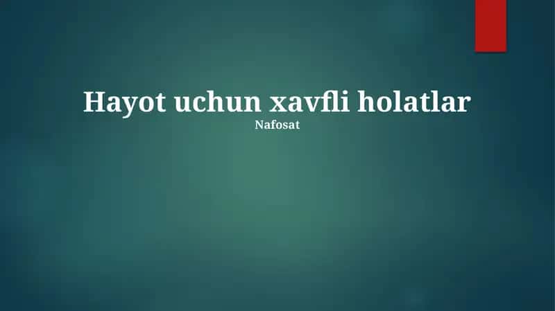 Hayot uchun xavfli holatlar