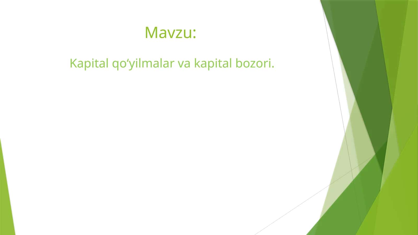 Kapital qo‘yilmalar va kapital bozori.
