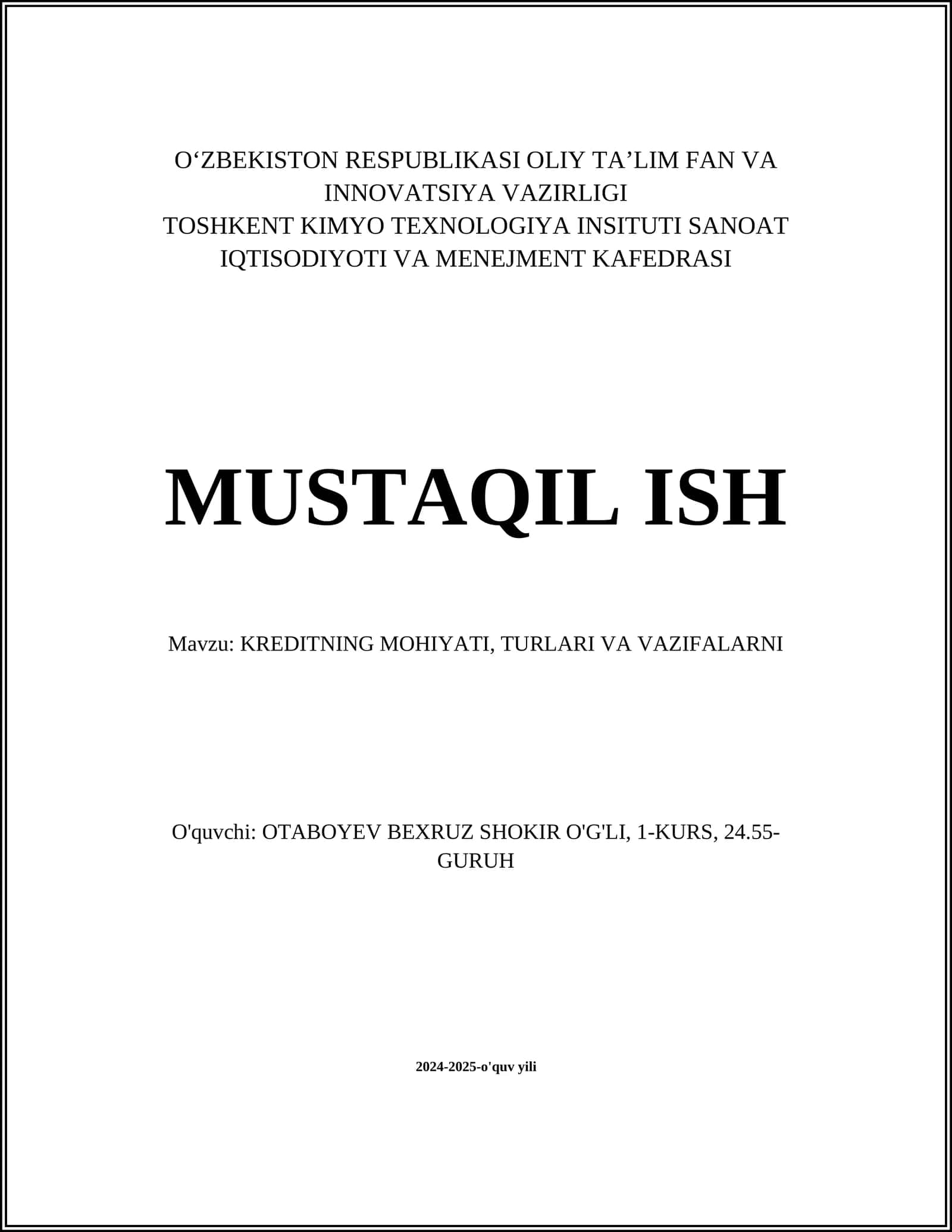 MUSTAQIL ISH Mavzu: KREDITNING MOHIYATI, TURLARI VA VAZIFALARNI