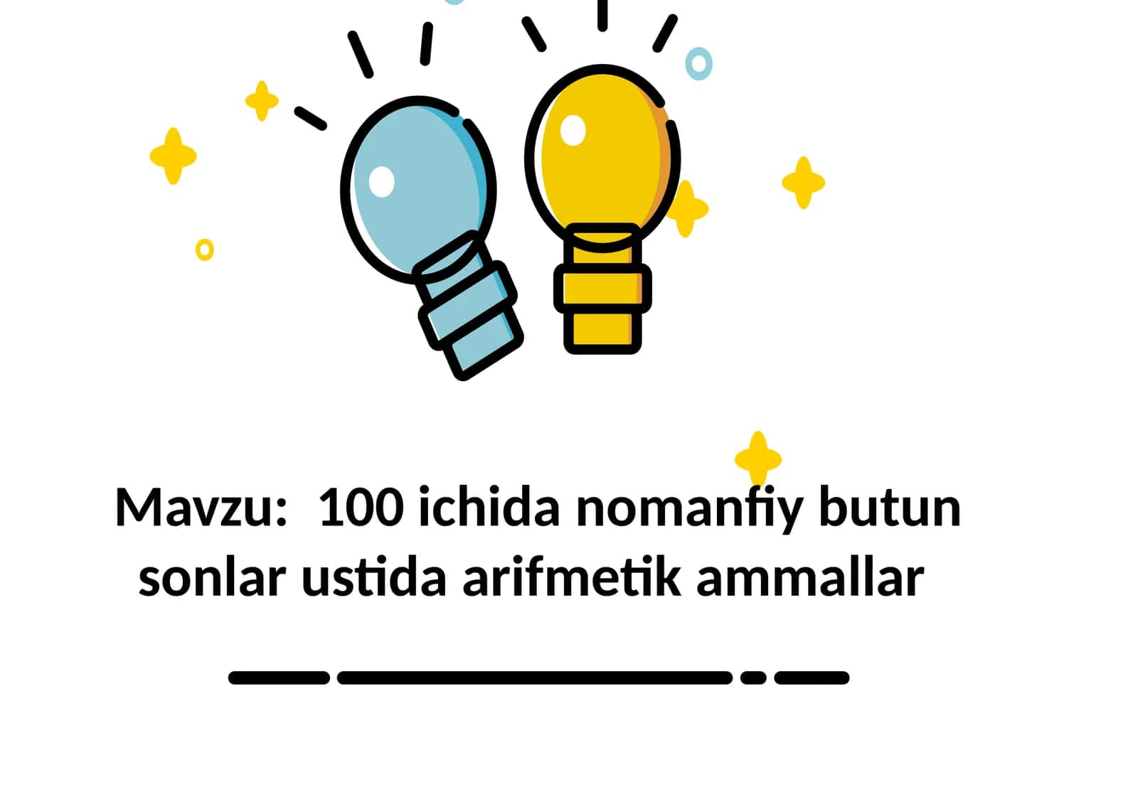 100 ichida nomanfiy butun sonlar ustida arifmetik ammallar