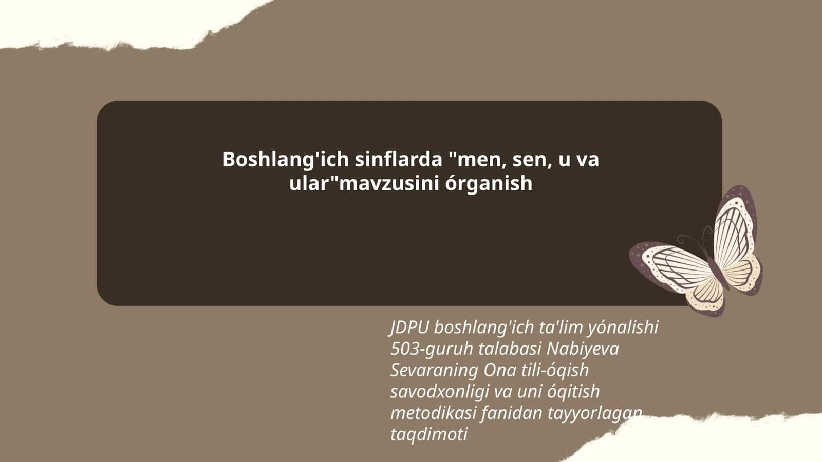"Men, sen, u va ular" mavzusini órganish