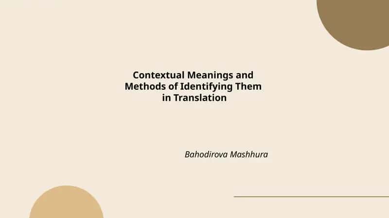 Contextual Meanings and Methods of Identifying Them in Translation