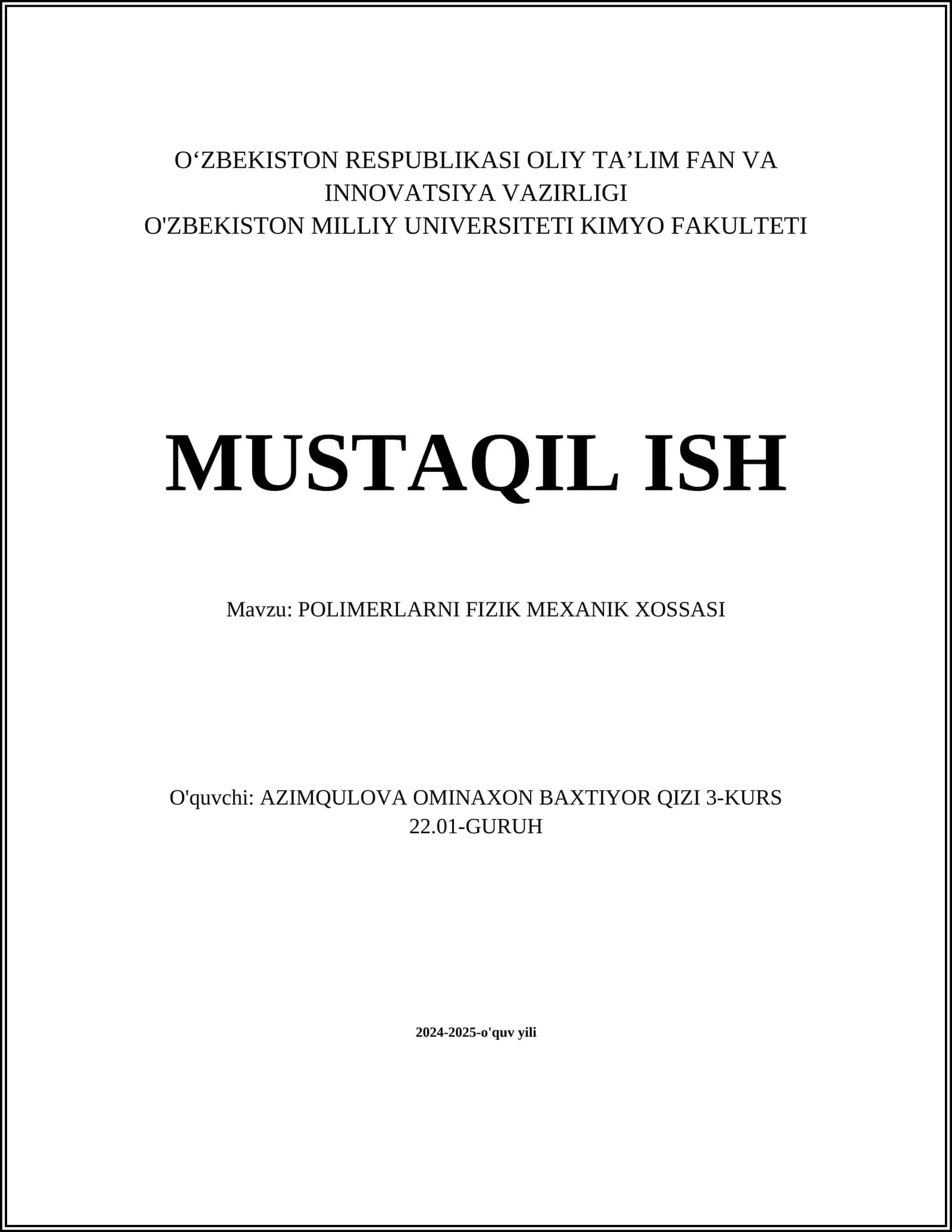POLIMERLARNI FIZIK MEXANIK XOSSASI