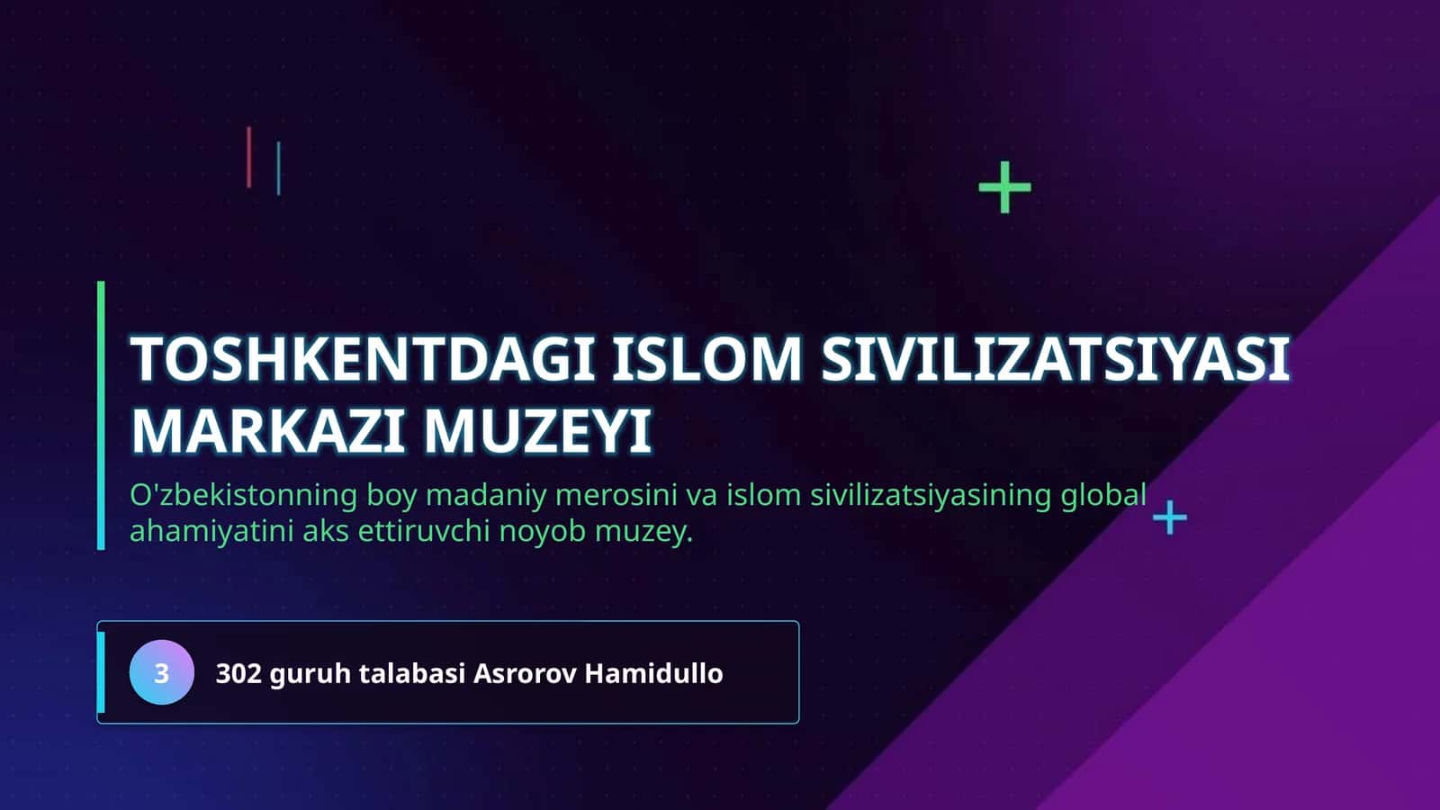 Toshkentdagi Islom Sivilizatsiyasi Markazi muzeyi