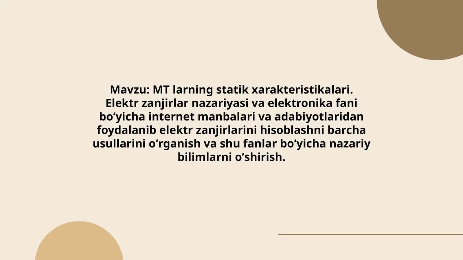 MT larning statik xarakteristikalari