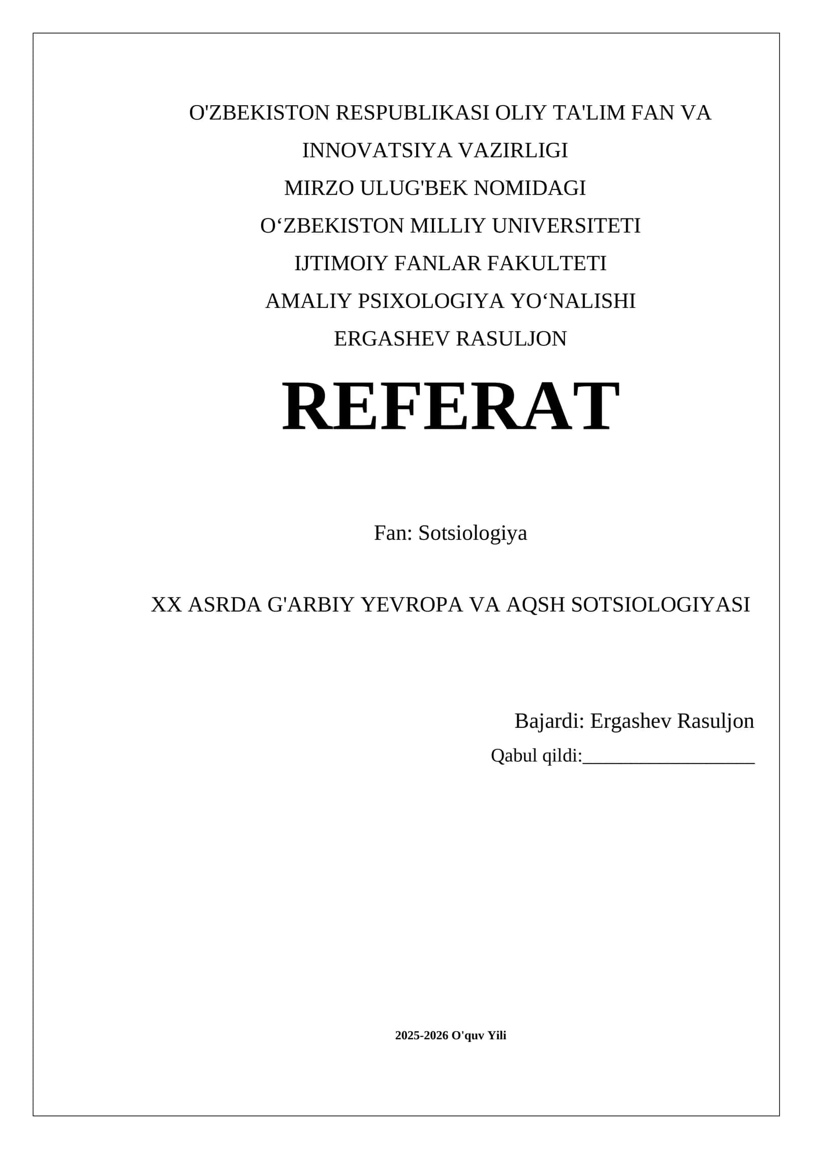 XX ASRDA G'ARBIY YEVROPA VA AQSH SOTSIOLOGIYASI
