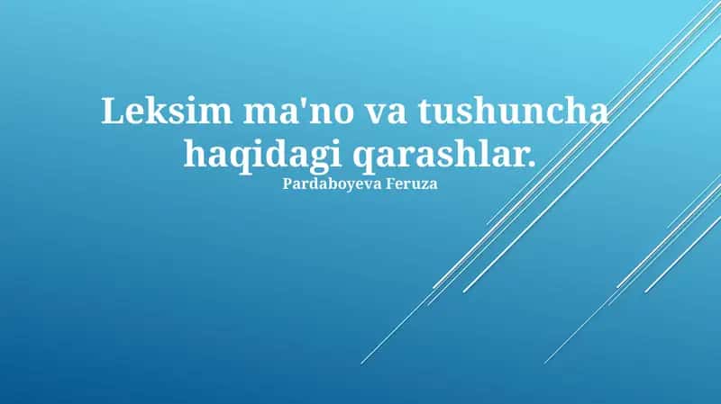 Leksim ma'no va tushuncha haqidagi qarashlar.