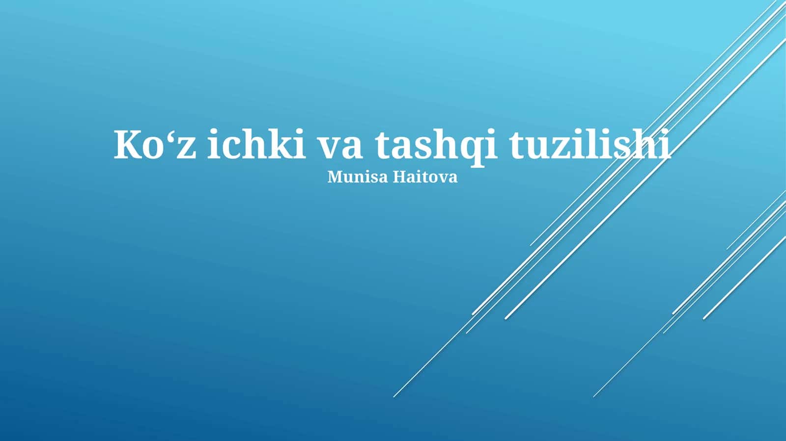 Koʻz ichki va tashqi tuzilishi