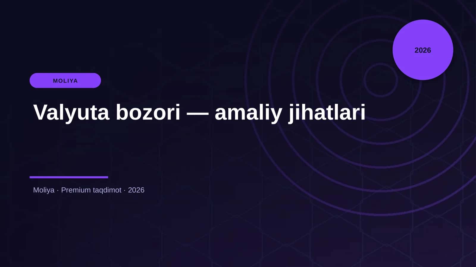Valyuta bozori — amaliy jihatlari