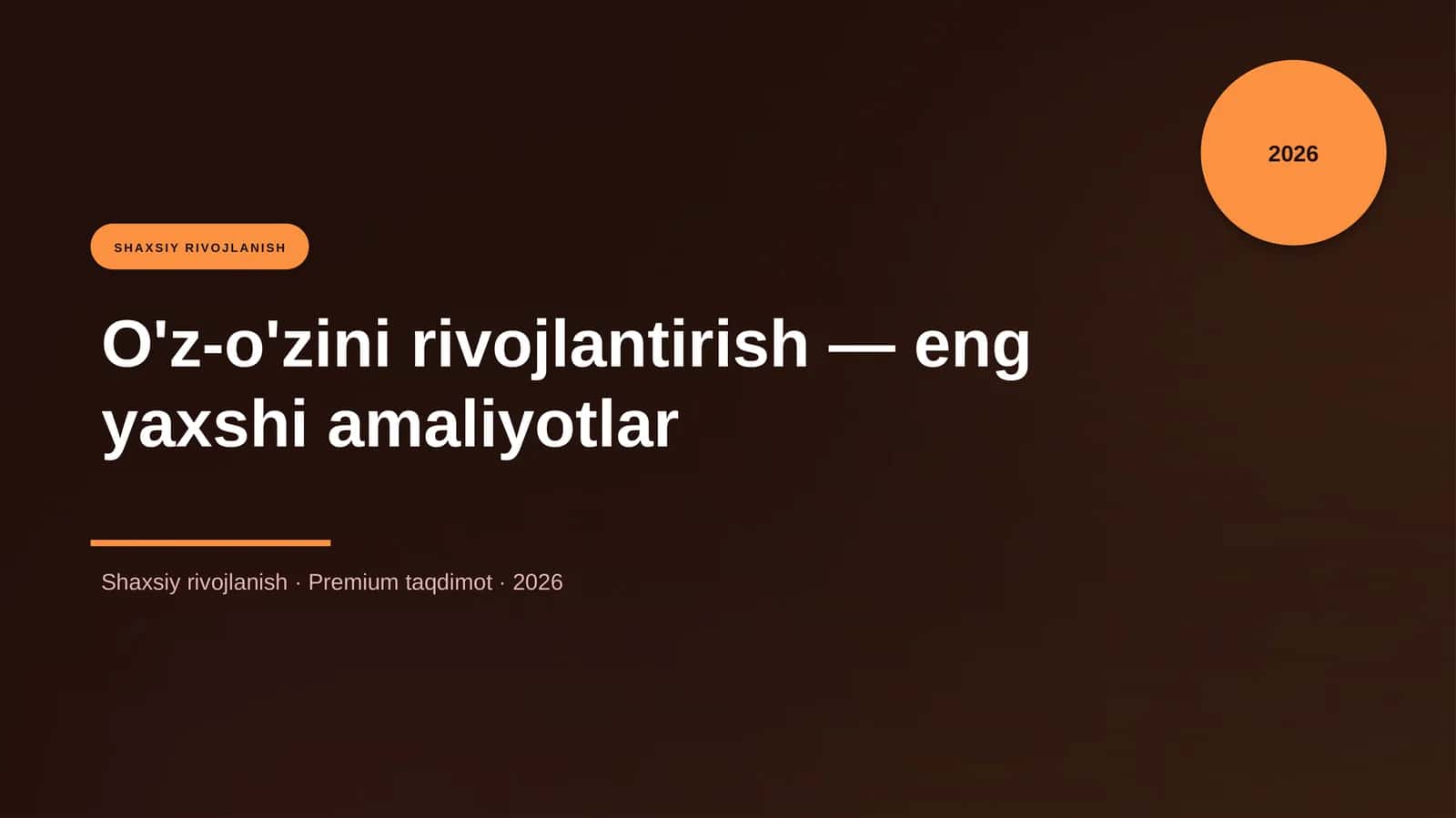 O'z-o'zini rivojlantirish — eng yaxshi amaliyotlar