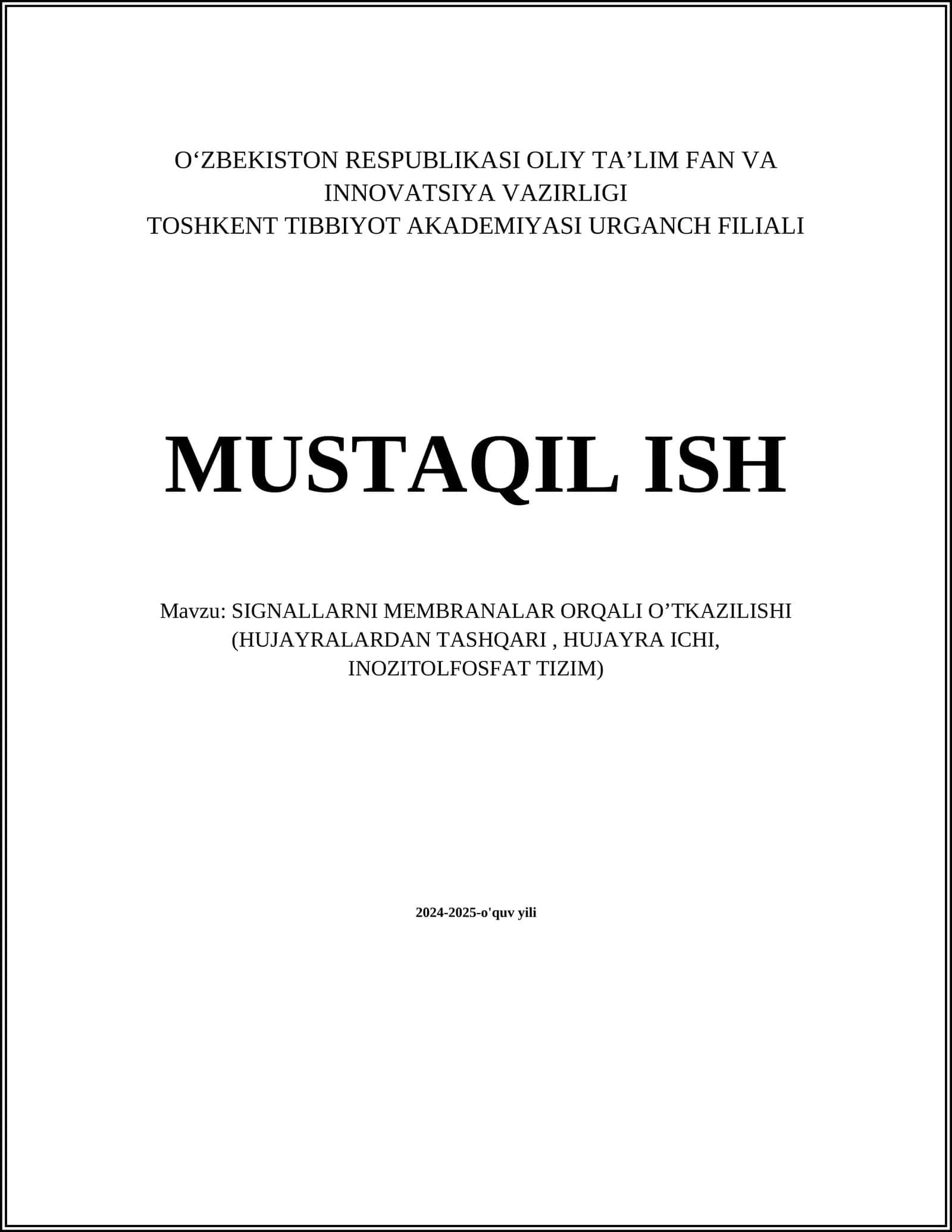 SIGNALLARNI MEMBRANALAR ORQALI O’TKAZILISHI (HUJAYRALARDAN TASHQARI, HUJAYRA ICHI, INOZITOLFOSFAT TIZIM)