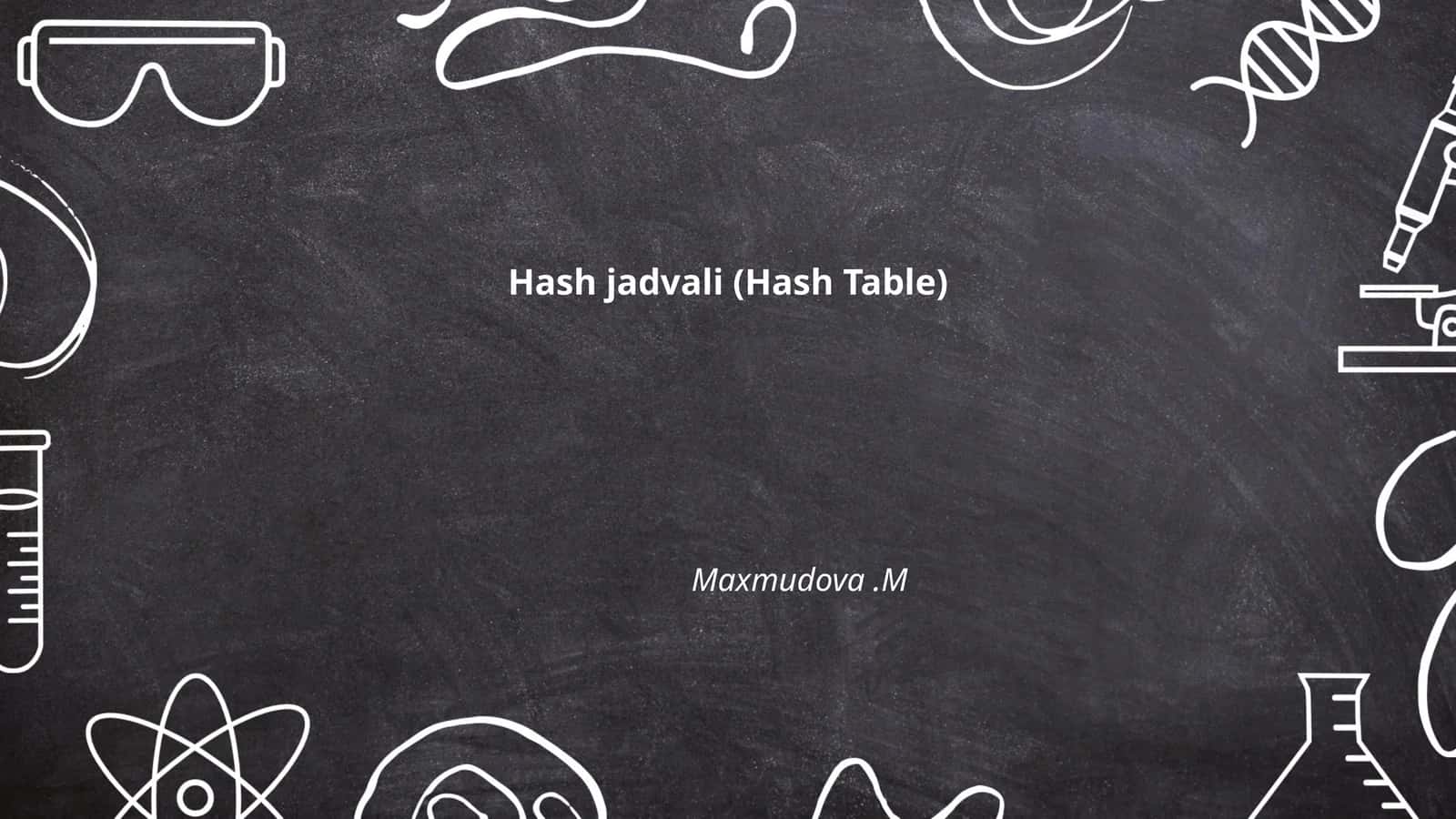 Hash jadvali (Hash Table)