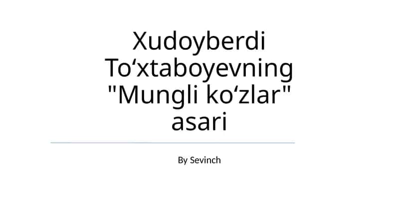 "Mungli koʻzlar"