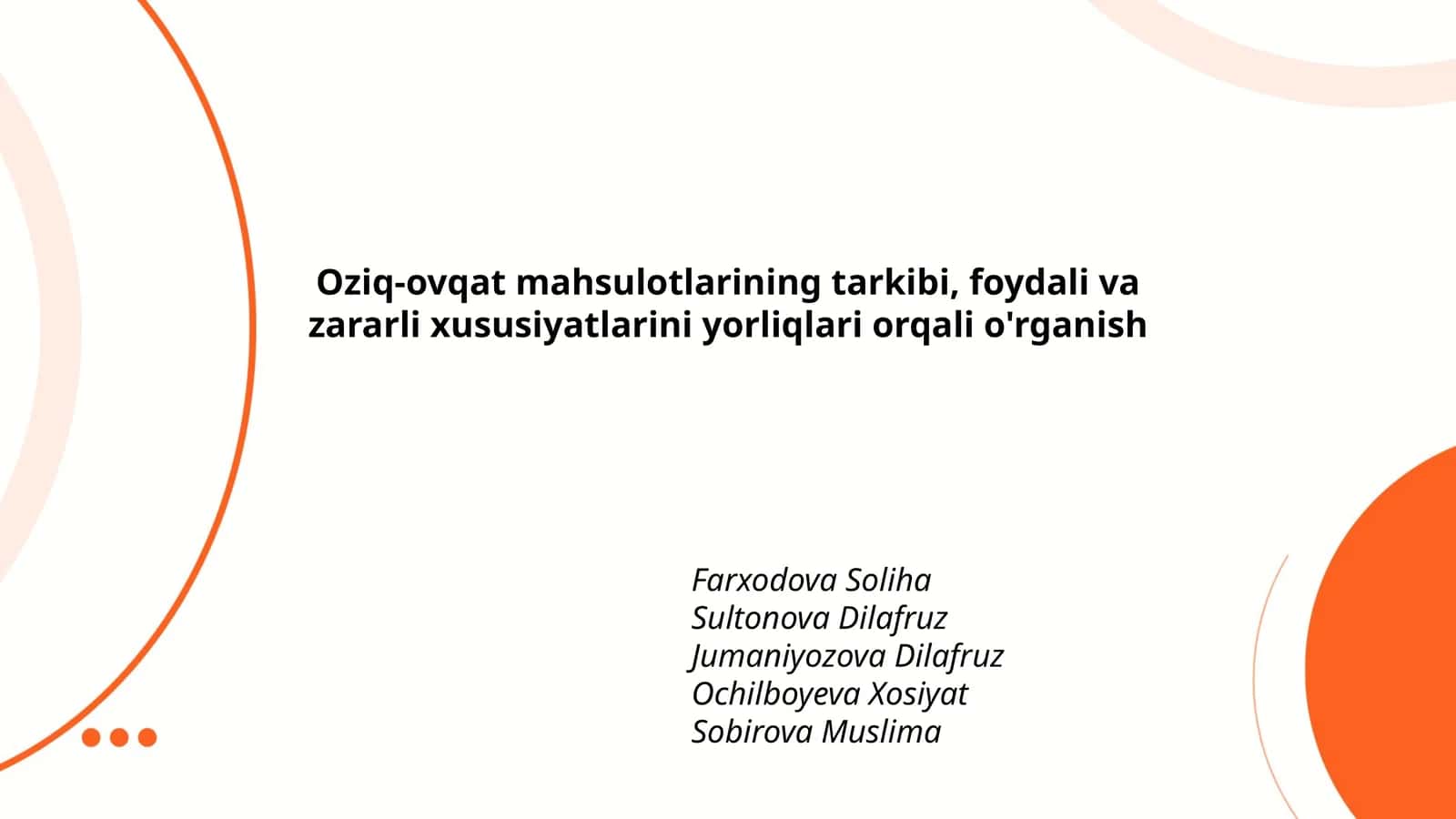 Oziq-ovqat mahsulotlarining tarkibi, foydali va zararli xususiyatlarini yorliqlari orqali o'rganish