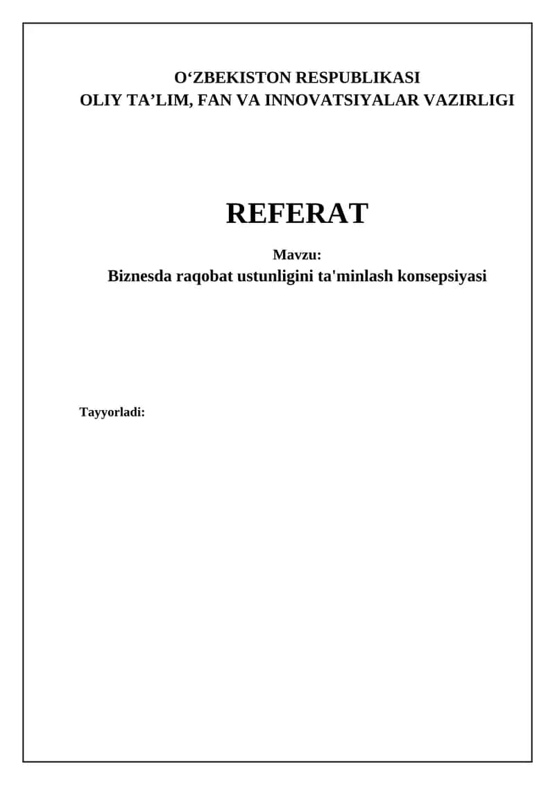 Biznesda raqobat ustunligini ta'minlash konsepsiyasi