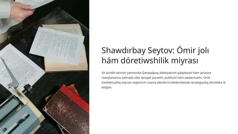 Shawdirbay-Seytov-Omir-joli-ham-doretiwshilik-miyrasi