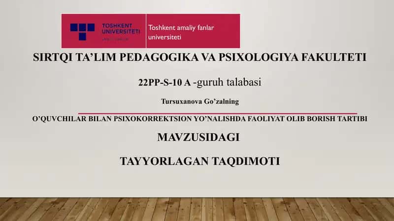 O’QUVCHILAR BILAN PSIXOKORREKTSION YO’NALISHDA FAOLIYAT OLIB BORISH TARTIBI