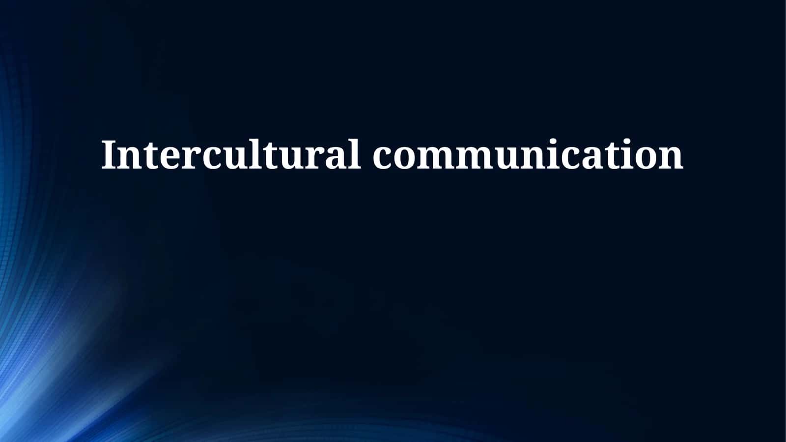 Intercultural communication