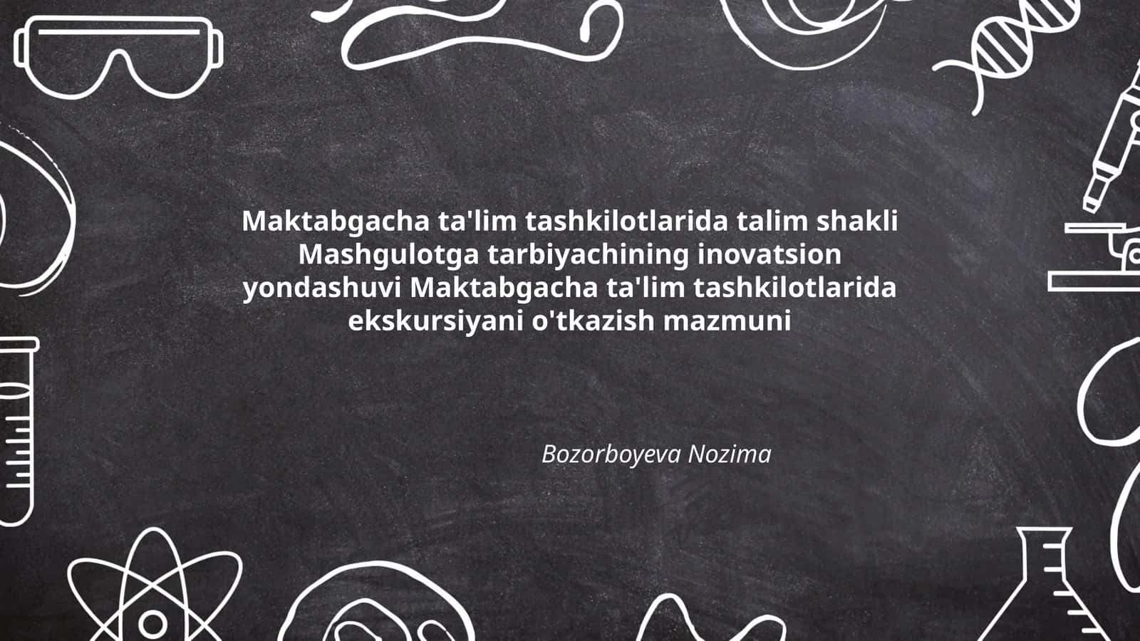 Maktabgacha ta'lim tashkilotlarida talim shakli Mashgulotga tarbiyachining inovatsion yondashuvi