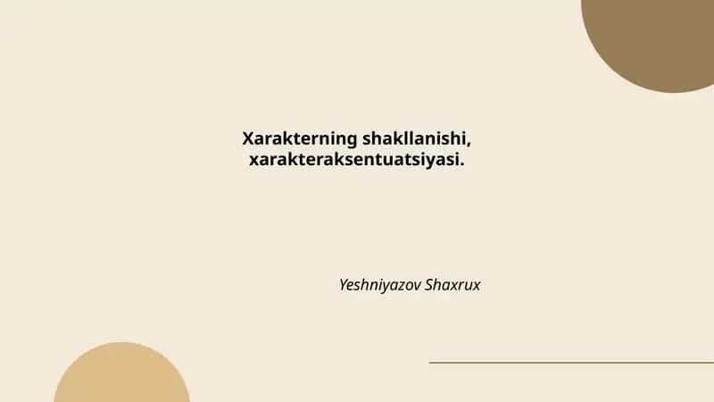 Xarakterning shakllanishi, xarakteraksentuatsiyasi