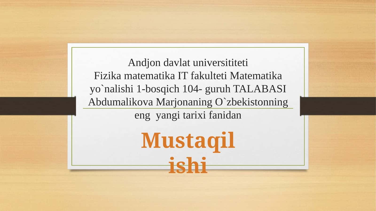 Tarix mustaqil ish slayd