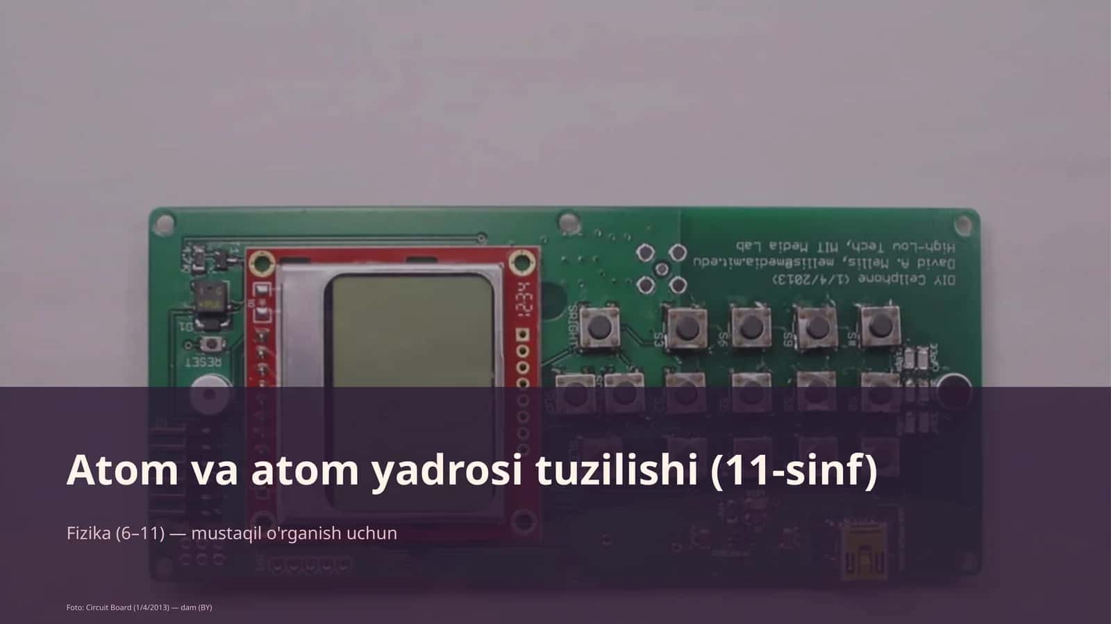 Atom va atom yadrosi tuzilishi (11-sinf)