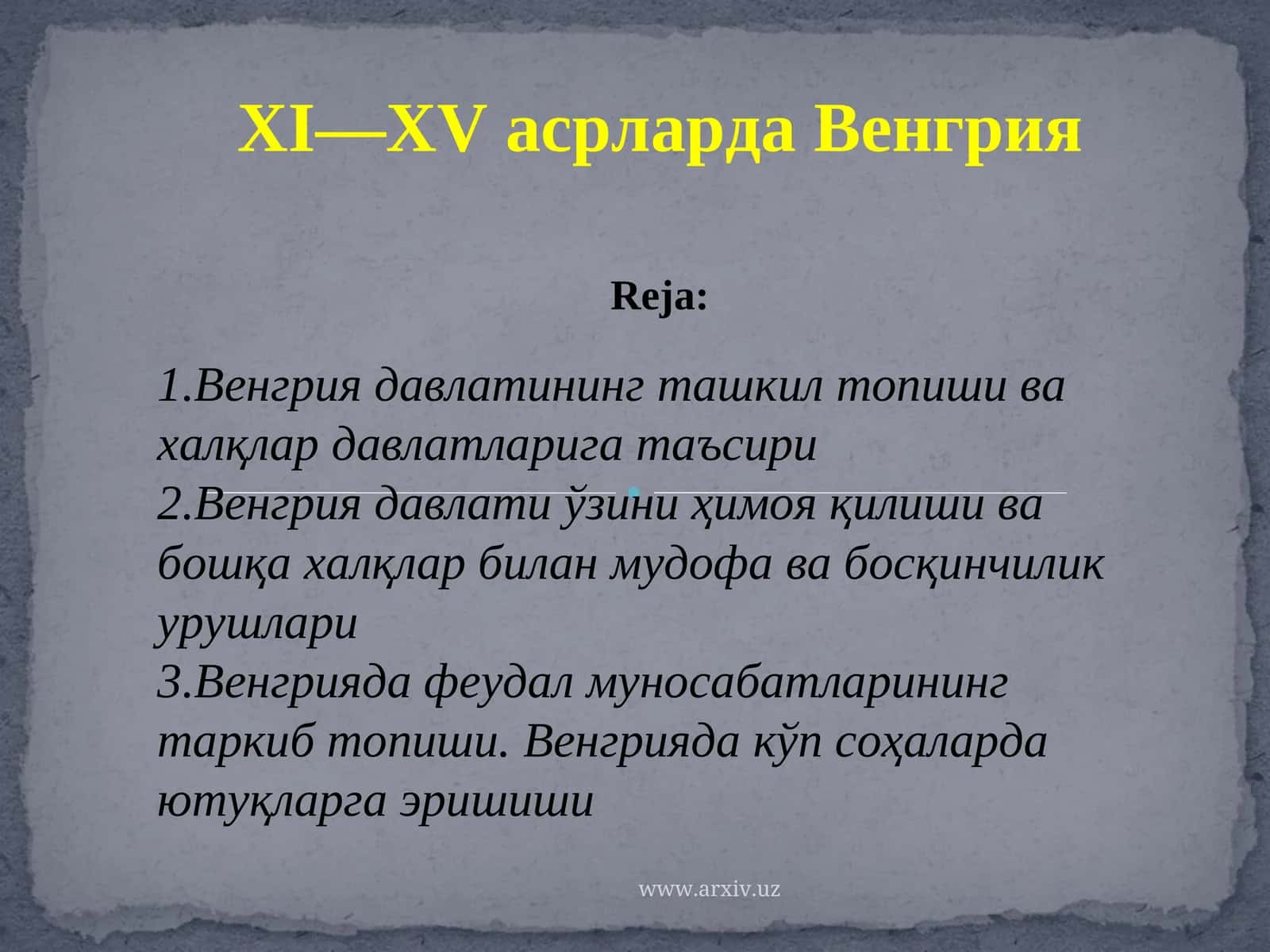 XI—XVасрларда Венгрия