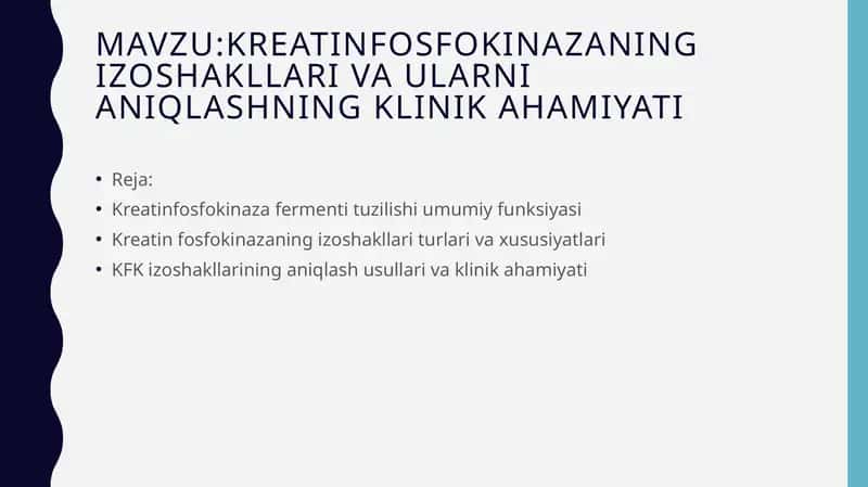 Kreatinfosfokinazaning izoshakllari va ularni aniqlashning klinik ahamiyati