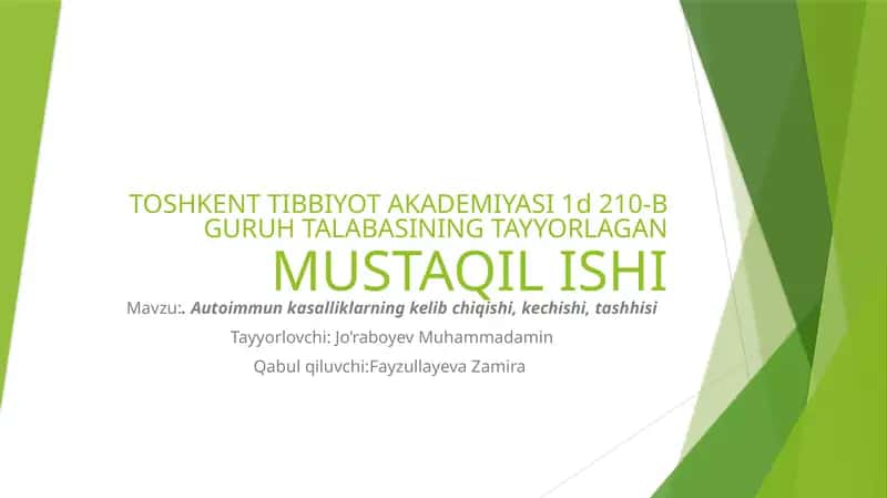 Autoimmun kasalliklarning kelib chiqishi, kechishi, tashhisi