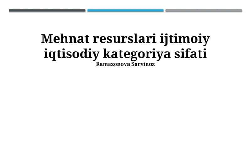 Mehnat Resurslari: Ijtimoiy-Iqtisodiy Toifa Sifatida